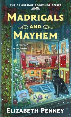 Madrigals and Mayhem: The Cambridge Bookshop Series by Penney, Elizabeth