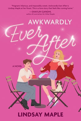 Awkwardly Ever After by Maple, Lindsay