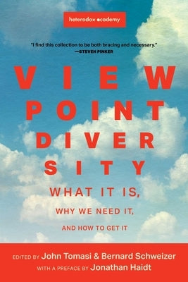 Viewpoint Diversity: What It Is, Why We Need It, and How to Get It by Tomasi, John