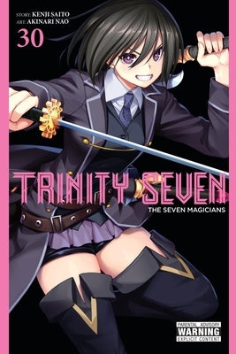 Trinity Seven, Vol. 30: The Seven Magicians by Nao, Akinari