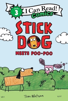 Stick Dog Meets Poo-Poo by Watson, Tom