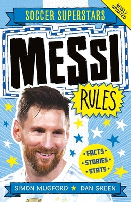 Messi Rules by Mugford, Simon