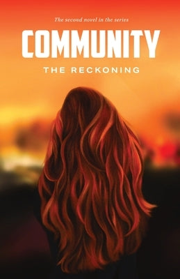 Community: the Reckoning by Meredith, Nicole