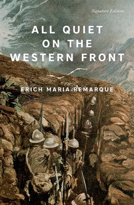 All Quiet on the Western Front by Remarque, Erich Maria