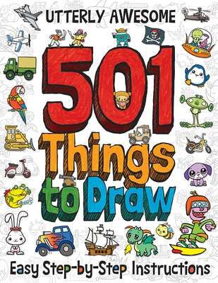 501 Utterly Awesome Things to Draw by Green, Barry