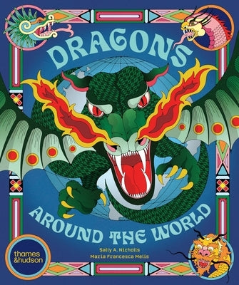 Dragons Around the World by Nicholls, Sally