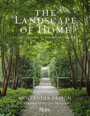 The Landscape of Home: In the Country, by the Sea, in the City by Hollander, Edmund