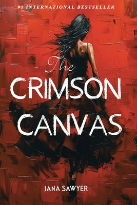 The Crimson Canvas: A Romantic Suspense Novel by Sawyer, Jana