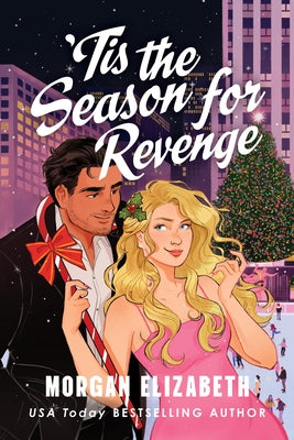 'Tis the Season for Revenge by Elizabeth, Morgan