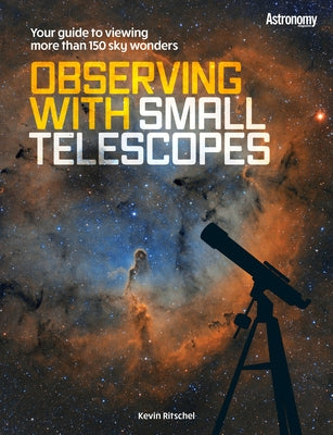 Observing with Small Telescopes by Ritschel, Kevin