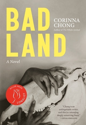 Bad Land by Chong, Corinna