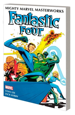 Mighty Marvel Masterworks: The Fantastic Four Vol. 3 - It Started on Yancy Street by Lee, Stan