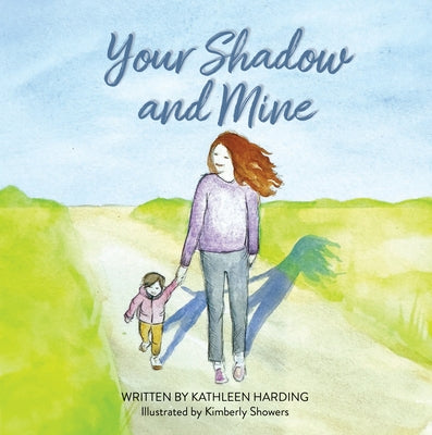 Your Shadow and Mine by Harding, Kathleen