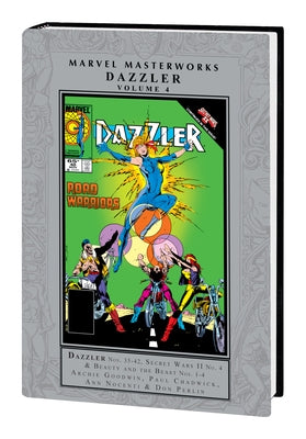 Marvel Masterworks: Dazzler Vol. 4 by Goodwin, Archie