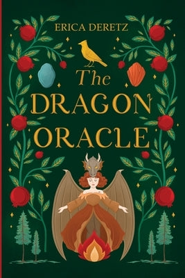 The Dragon Oracle by Deretz, Erica