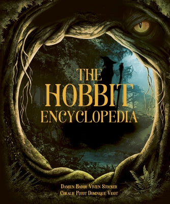The Hobbit Encyclopedia by Bador, Damien