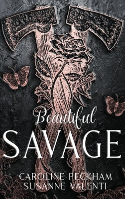 Beautiful Savage by Peckham, Caroline