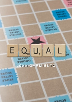 Equal by Darmiento, John