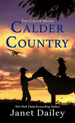 Calder Country by Dailey, Janet