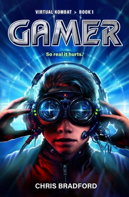 Gamer by Bradford, Chris