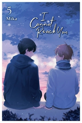 I Cannot Reach You, Vol. 5: Volume 5 by Mika