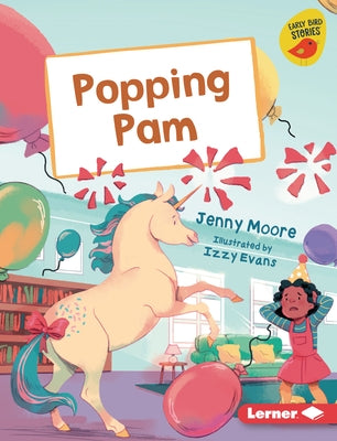 Popping Pam by Moore, Jenny