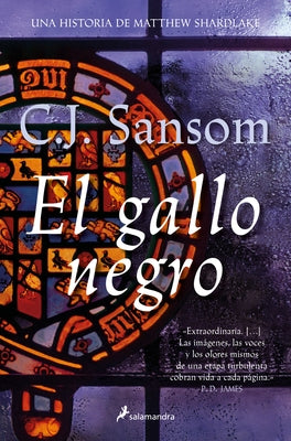 El Gallo Negro. Dios Sabe Qui?n Es El Cupable / Dissolution by Sansom, C. J.