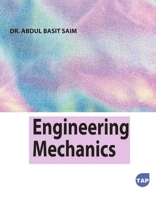 Engineering Mechanics by Saim, Abdul Basit