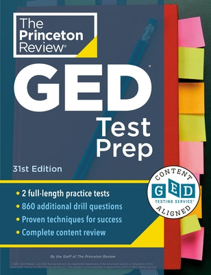 Princeton Review GED Test Prep, 31st Edition: 2 Practice Tests + Review & Techniques + Online Features by The Princeton Review