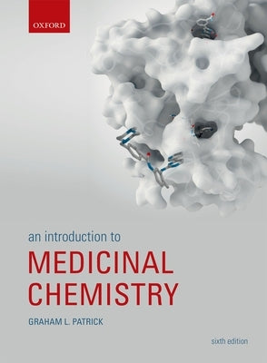 An Introduction to Medicinal Chemistry by Patrick, Graham