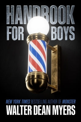Handbook for Boys by Myers, Walter Dean
