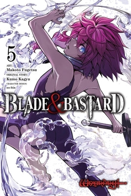 Blade & Bastard, Vol. 5 (Manga) by Kagyu, Kumo