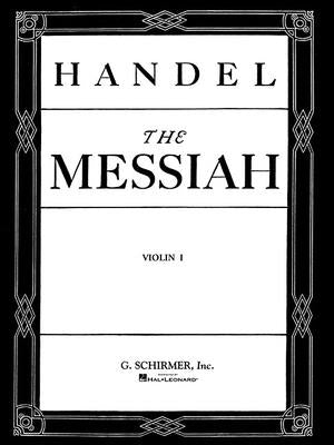 Messiah (Oratorio, 1741): Violin 1 Part by Handel, George Friederic