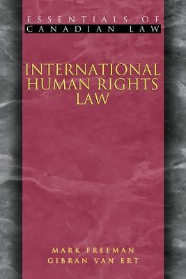 International Human Rights Law by Freeman, Mark