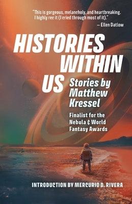 Histories Within Us by Kressel, Matthew