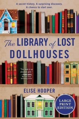The Library of Lost Dollhouses by Hooper, Elise