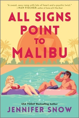 All Signs Point to Malibu by Snow, Jennifer