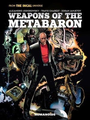 Weapons of the Metabaron by Jodorowsky, Alejandro