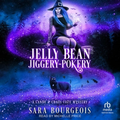 Jelly Bean Jiggery-Pokery by Bourgeois, Sara