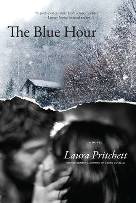 The Blue Hour by Pritchett, Laura