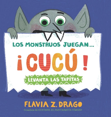 Los Monstruos Juegan . . . ¡Cucú! by Drago, Flavia Z.