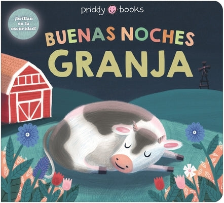 Buenas Noches Granja (Night Night Books) by Priddy, Roger