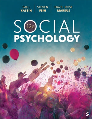 Social Psychology by Kassin, Saul