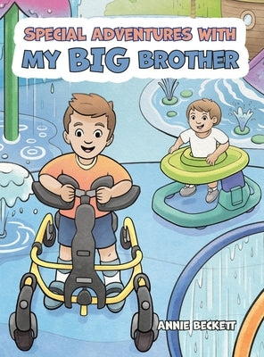 Special Adventures With My Big Brother by Beckett, Annie