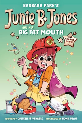 Junie B. Jones and Her Big Fat Mouth: The Graphic Novel by Park, Barbara