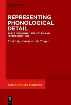 Segmental Structure and Representations by Weijer, Jeroen Van de