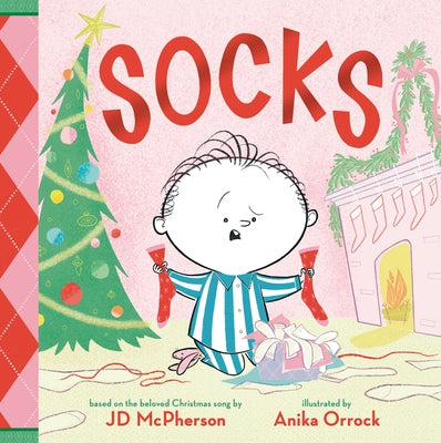 Socks: A Kid's Christmas Lament by McPherson, Jd