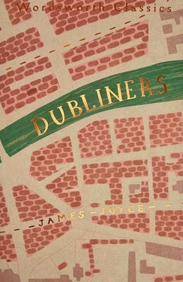 Dubliners by Joyce, James