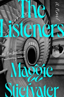 The Listeners by Stiefvater, Maggie