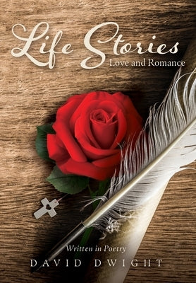 Life Stories: Love and Romance by Dwight, David